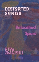 Distorted Songs: Unleashed Spars B094LDWL3T Book Cover
