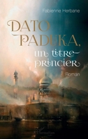 Dato Paduka, un titre princier (French Edition) 2343228051 Book Cover