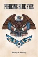 Piercing Blue Eyes 1640968792 Book Cover