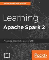 Learning Apache Spark 2 1785885138 Book Cover