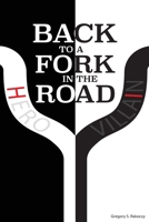 Back to a Fork in the Road 1534968547 Book Cover