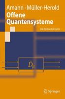 Offene Quantensysteme: Die Primas Lectures (Springer Lehrbuch) 3642051863 Book Cover