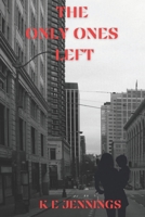 The Only Ones Left 1739501292 Book Cover