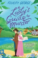 A Lady's Guide to Murder 1398722227 Book Cover