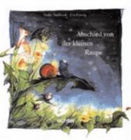 Abschied von der kleinen Raupe. 3429019958 Book Cover