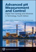 Advanced pH Measurement and Control: Digital Twin Synergy and Advances in Technology (International Society of Automation) 1643312324 Book Cover