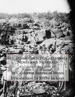 San Diego County, California Mines and Minerals: California Register of Mines and Minerals 1548697974 Book Cover