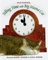 Telling Time with Big Mama Cat 0152017380 Book Cover