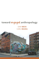 Toward Engaged Anthropology 0857459104 Book Cover