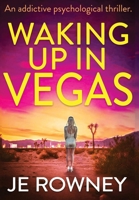 Waking Up In Vegas 1917398018 Book Cover