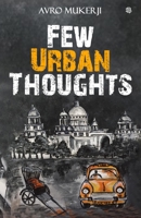 Few Urban Thoughts 8194696127 Book Cover