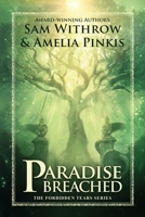 Paradise Breached (The Forbidden Tears Series) B0F18QNHYJ Book Cover
