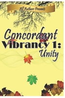 Concordant Vibrancy: All Authors Anthology 1505570069 Book Cover