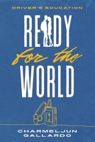 Ready For The World - Driver's Education B088VRW2P8 Book Cover