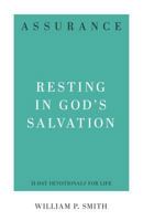 Assurance: Resting in God's Salvation 1629954403 Book Cover