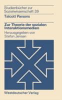 Zur Theorie Der Sozialen Interaktionsmedien 3658397381 Book Cover