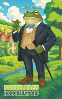 Bartholomew Hoppinlilypond 1037103203 Book Cover