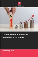 Dados sobre a evolução económica da China (Portuguese Edition) 6209253377 Book Cover