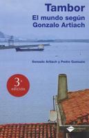 Tambor: El Mundo Segun Gonzalo Artiach = Drum 8415115172 Book Cover