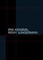 The Measurement of Presence: Iris Kensmil and Remy Jungerman 9492677806 Book Cover