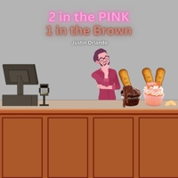 Two in the Pink, One in the Brown B0FV3SR5CG Book Cover