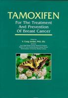 Tamoxifen for the Treatment and Prevention of Breast Cancer 1891483005 Book Cover