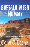 Buffalo Mesa Mummy 1452881685 Book Cover