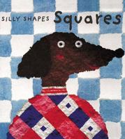 Squares (Silly Shapes Series) 0789203189 Book Cover