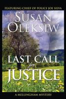 Last Call for Justice 0983600074 Book Cover