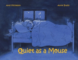 Quiet As a Mouse 1966264100 Book Cover