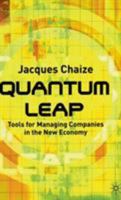 Quantum Leap: Tools for Managing Companies in the New Economy 0333928989 Book Cover