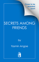 Secrets Among Friends 1496762266 Book Cover