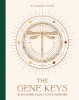 Gene Keys Luxury Edition: Unlocking the Higher Purpose Hidden in Your DNA 1786789701 Book Cover