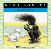 Nina Bonita: A Story (Children's Books from Around the World) 0916291634 Book Cover