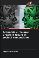 Economia circolare: Creare il futuro in società competitive 6205747499 Book Cover