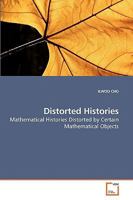 Distorted Histories 3639210832 Book Cover