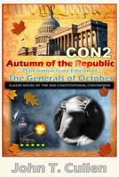 CON2: Autumn of the Republic - 25th Anniversary Edition of The Generals of October: Classic Political Thriller about the Second Constitutional Convention 0743318501 Book Cover