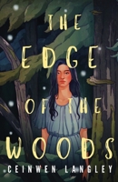 The Edge of the Woods 0992474094 Book Cover