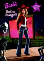 Rodeo Cowgirl! (Starring Barbie) 0307106012 Book Cover