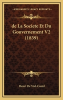 de La Societe Et Du Gouvernement V2 (1839) 1167674251 Book Cover