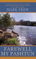 Farewell My Pashtun 0995444048 Book Cover