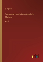 Commentary on the Four Gospels St. Matthew: Vol. I 3368824503 Book Cover