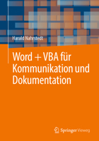Word + VBA für Kommunikation und Dokumentation 3658394358 Book Cover