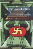 The Legend of Ram: Rise of a Species 1670544052 Book Cover