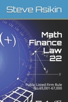Math Finance Law 22: Public Listed Firm Rule No.65,001-67,000 1675658587 Book Cover