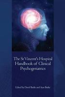 The St Vincent's Hospital Handbook of Clinical Psychogeriatrics 1492167010 Book Cover