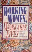 Working Women, Workable Lives 0877888515 Book Cover