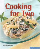 Cooking for Two (Quick & Easy) 1930603770 Book Cover