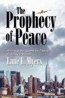 The Prophecy of Peace 1425135854 Book Cover