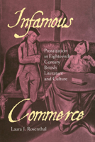 Infamous Commerce: Prostitution in Eighteenth-Century British Literature And Culture 0801456819 Book Cover